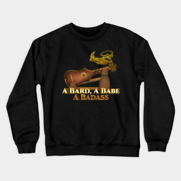 A Bard, A Babe, A Badass Crewneck Sweatshirt by Inn Between